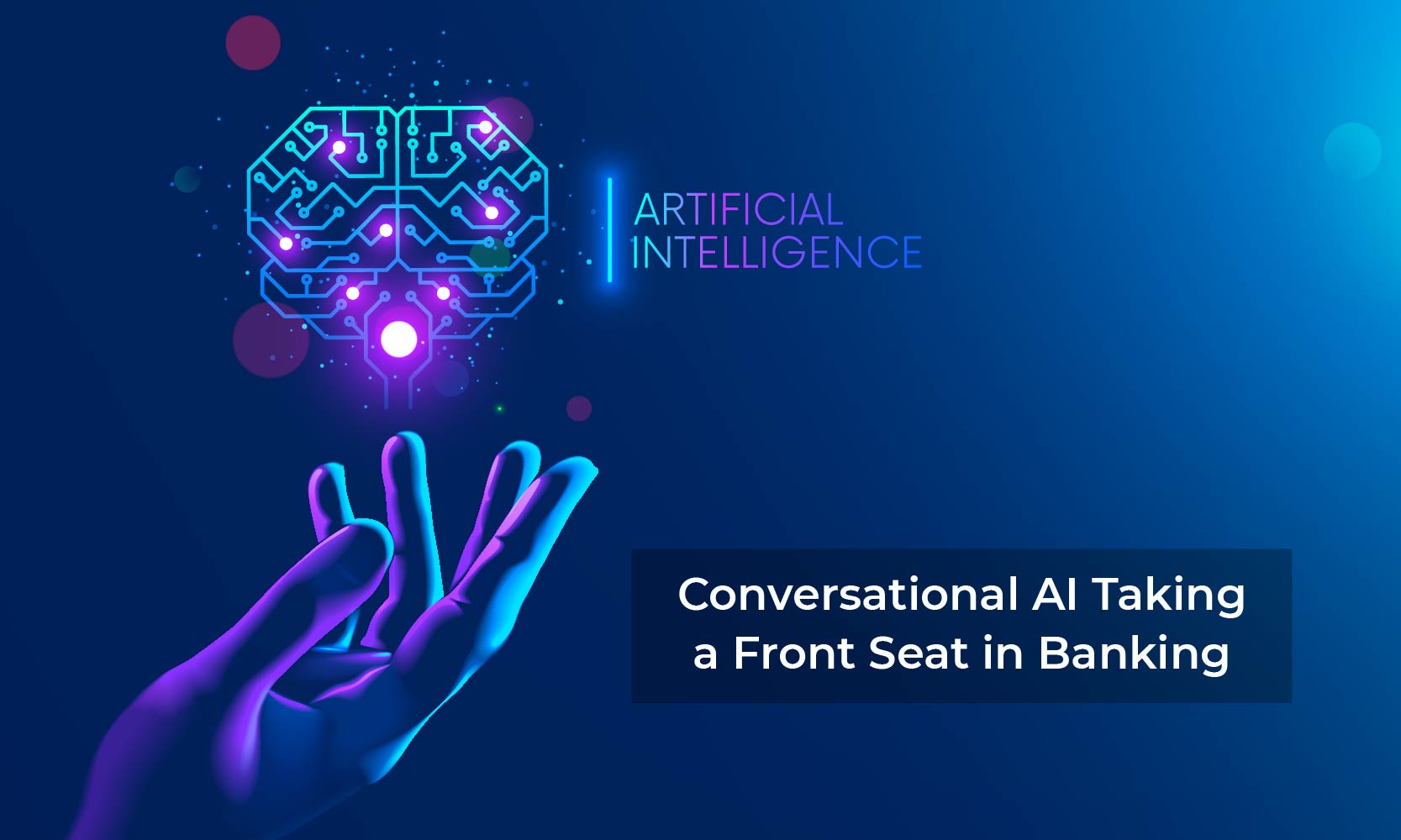 The Role Of Conversational AI In Banking Nasscom The Official Community Of Indian IT Industry